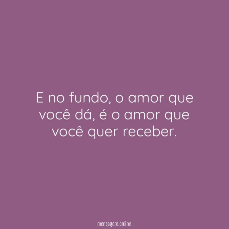 E no fundo