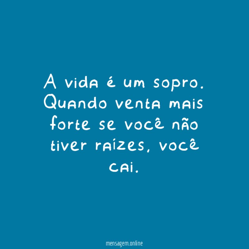 A vida é um sopro