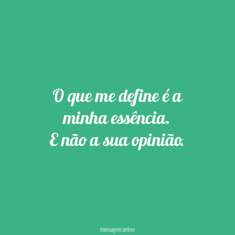 O que me define é a minha essência