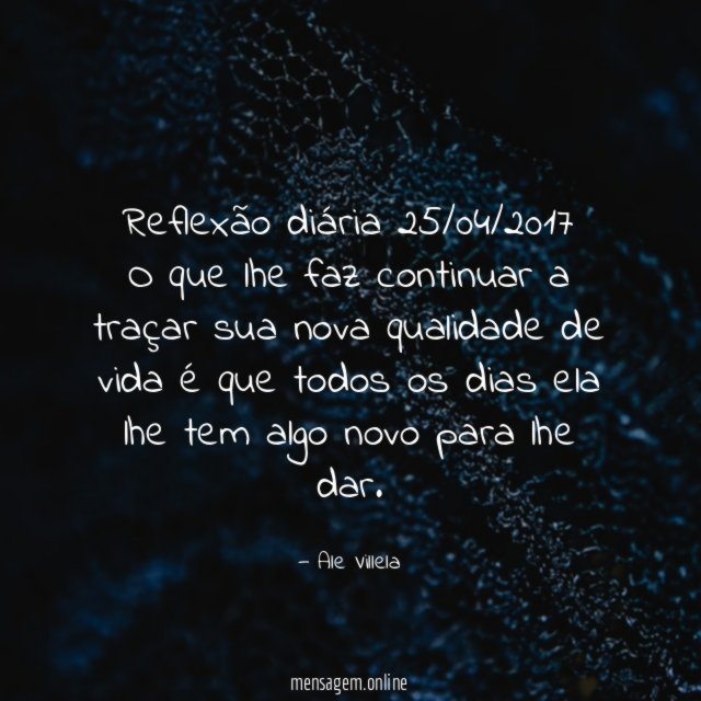 Reflexão diária 25/04/2017