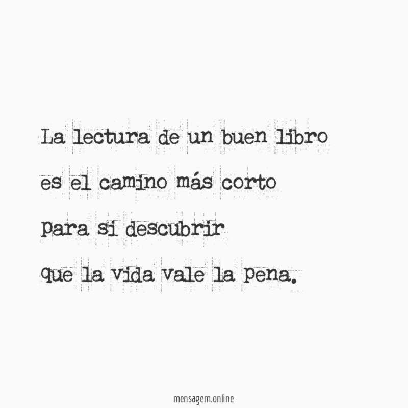 La lectura de un buen libro es el camino