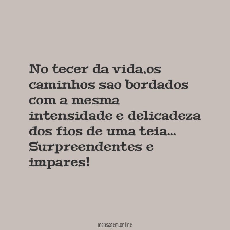 No tecer da vida