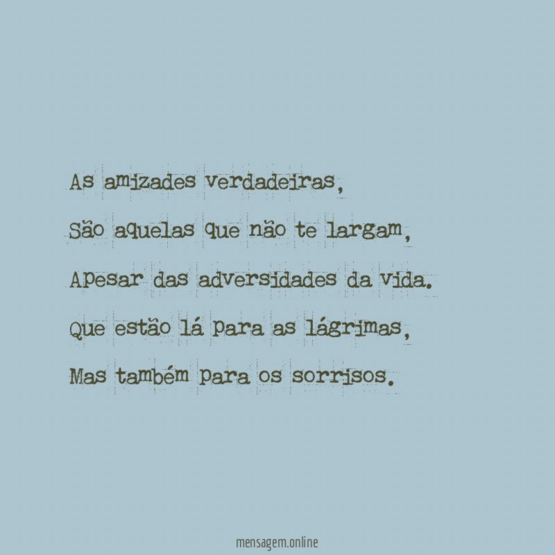 As amizades verdadeiras