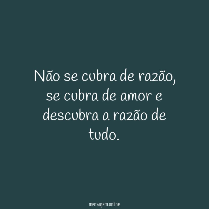Não se cubra de razão