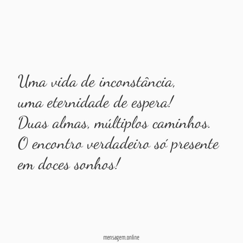 Uma vida de inconstância