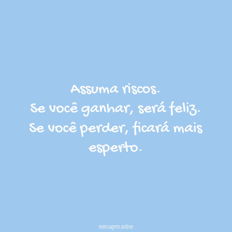 Assuma riscos