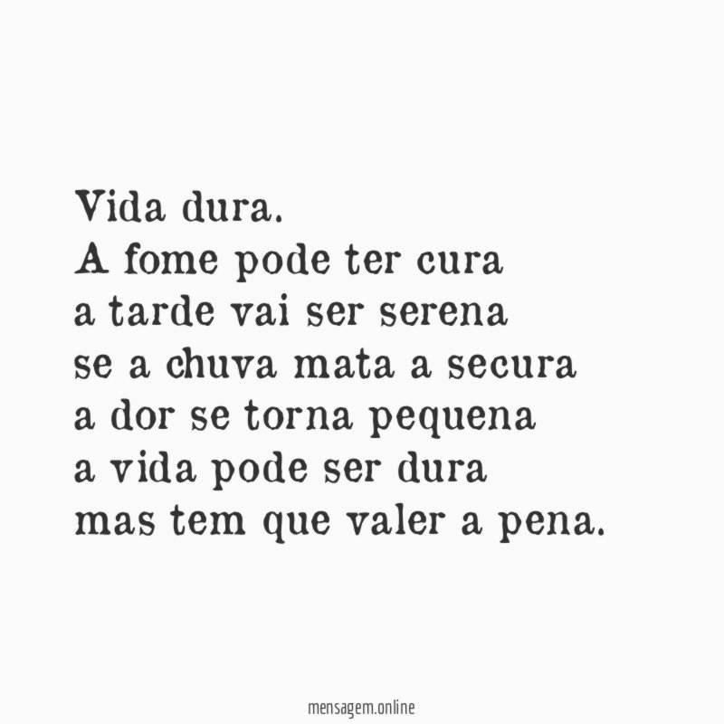 Vida dura.