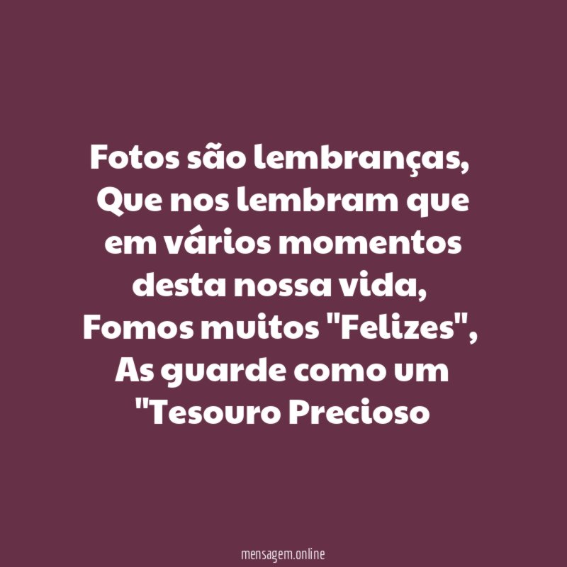Fotos são lembranças