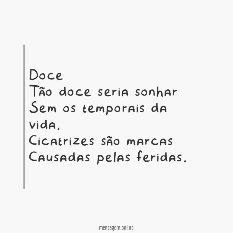 Doce Tão doce seria sonhar Sem os temporais da vida