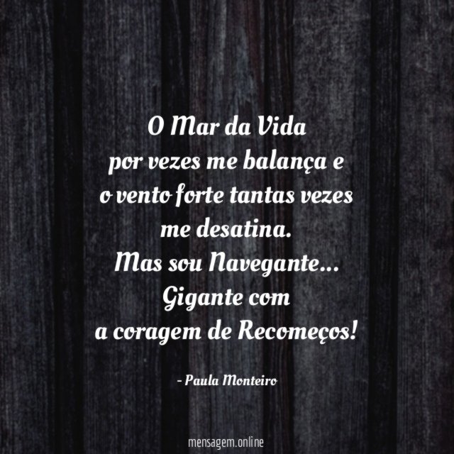 O Mar da Vida por vezes me balança