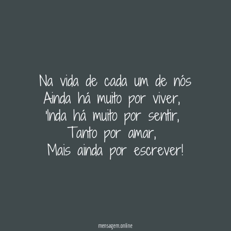 Na vida de cada um de nós Ainda há
