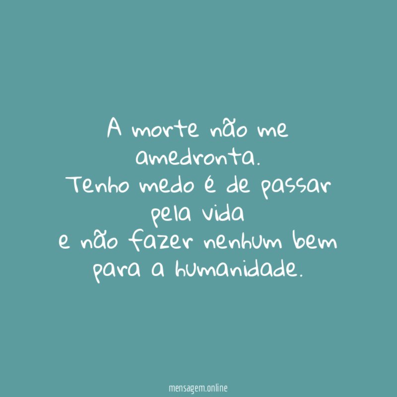 A morte não me amedronta