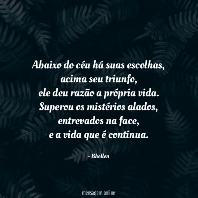 Abaixo do céu há suas escolhas