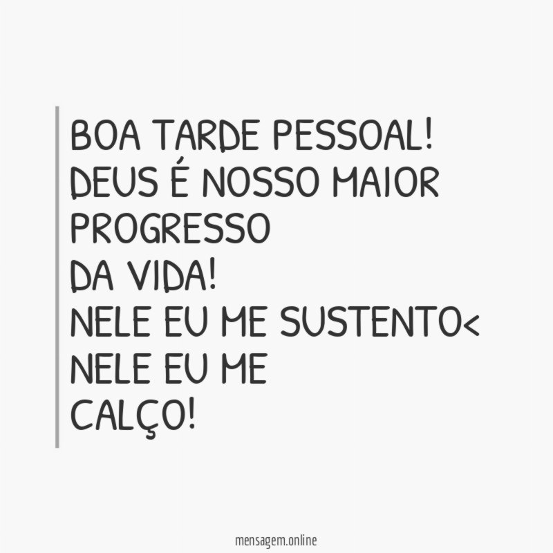 BOA TARDE PESSOAL