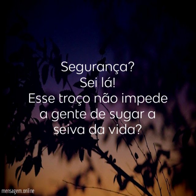 Segurança?