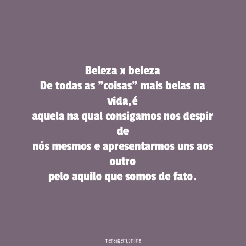 Beleza x beleza