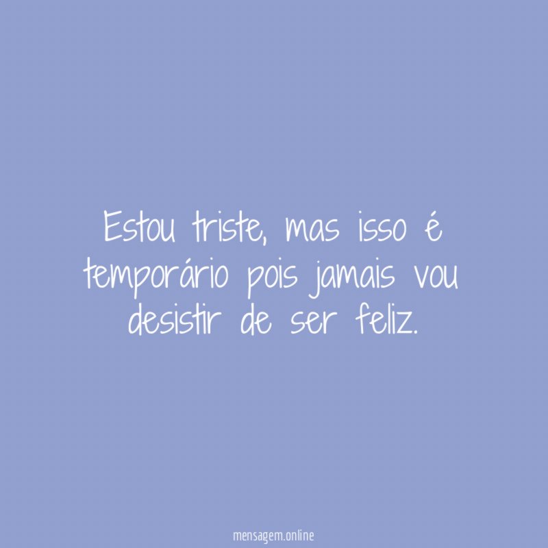 Estou triste