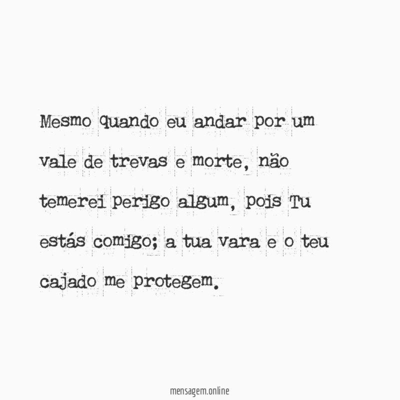 Mesmo quando eu andar por um vale de trevas e morte