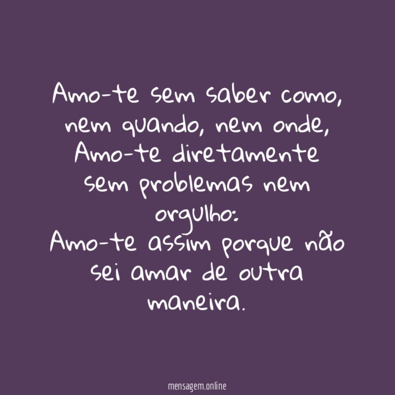 Amo-te sem saber como