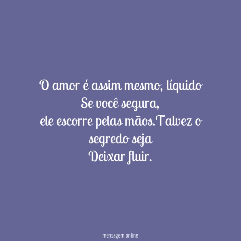 O amor é assim mesmo