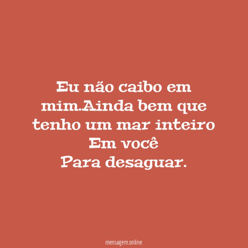 Eu não caibo em mim