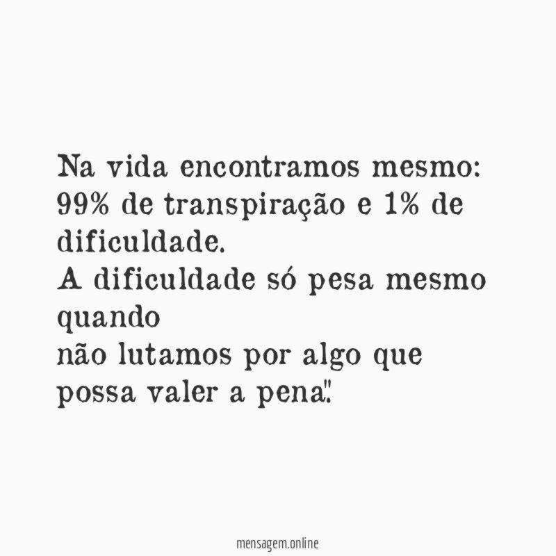 Na vida encontramos mesmo