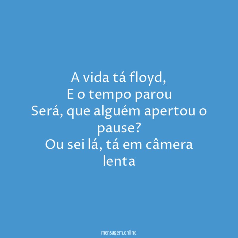 A vida tá floyd