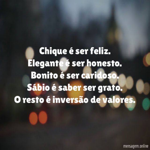Chique é ser feliz