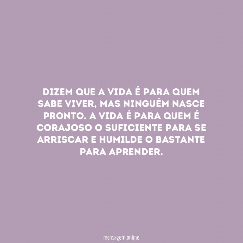 Dizem que a vida