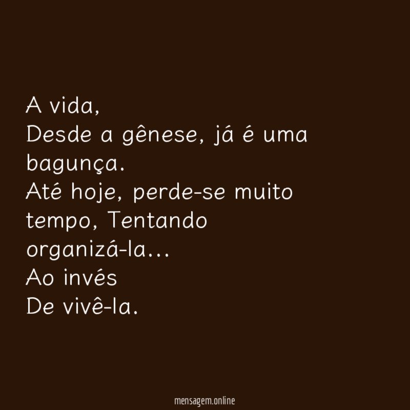 A vida