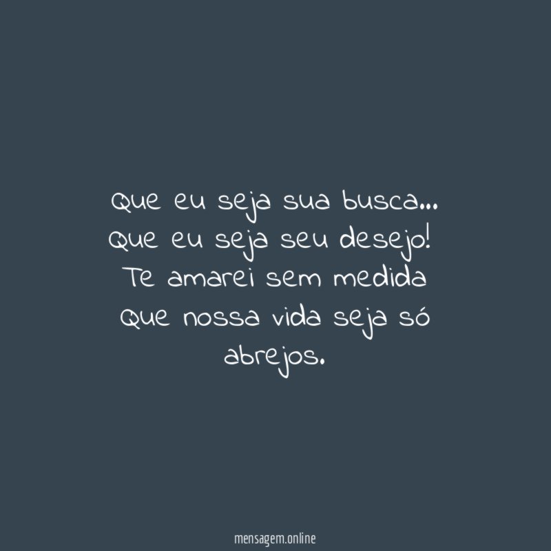 Que eu seja sua busca