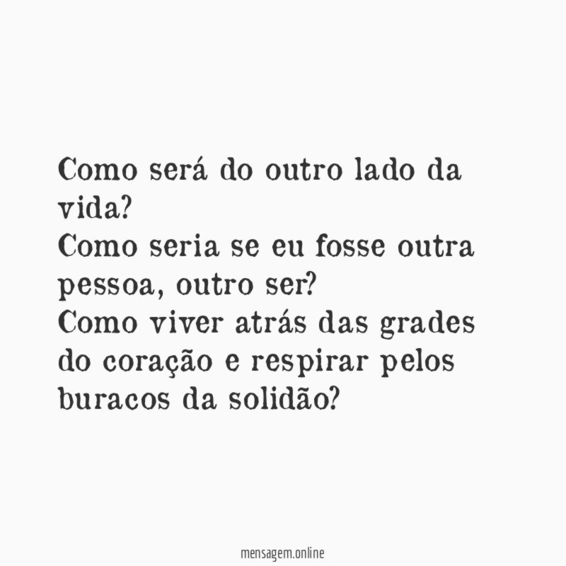 Como será do outro lado da vida