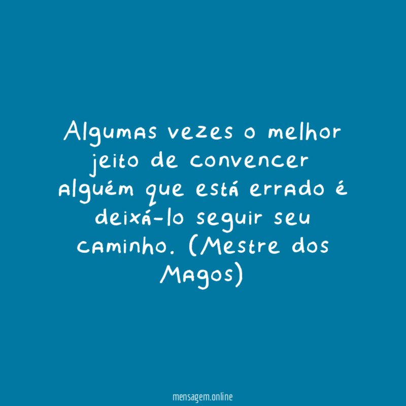 O melhor jeito de convencer alguém