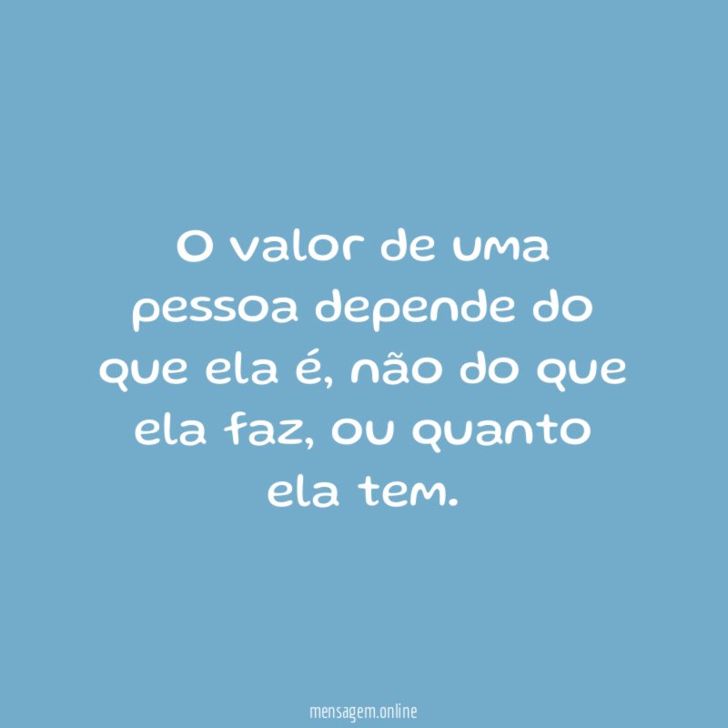 O valor de uma pessoa