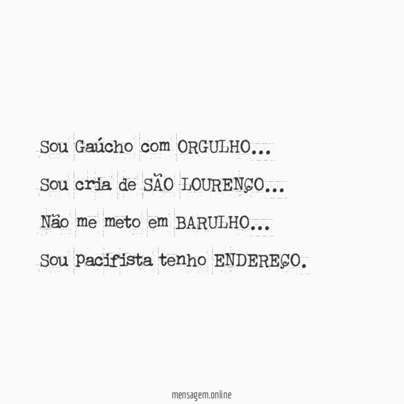 Sou Gaúcho com ORGULHO