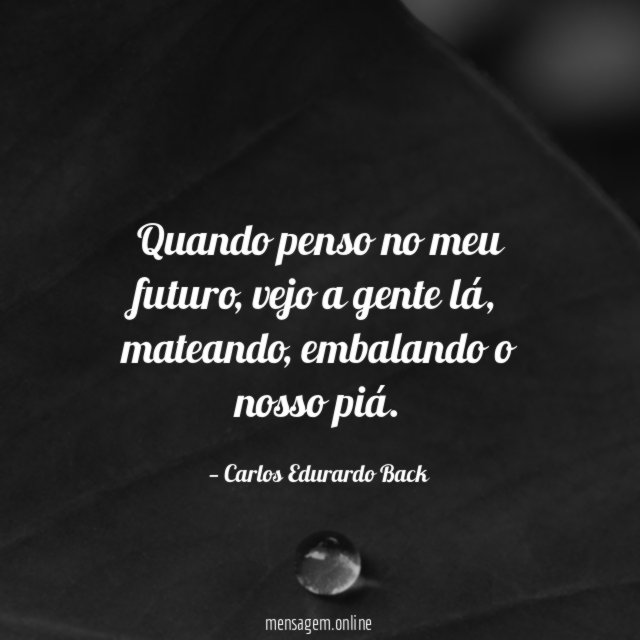 Quando penso no meu futuro