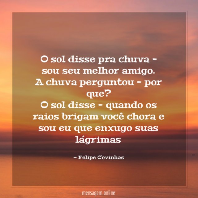 O sol disse pra chuva - sou seu melhor amigo