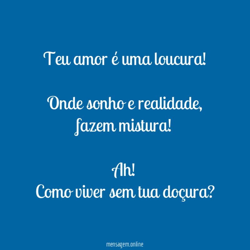 Teu amor é uma loucura