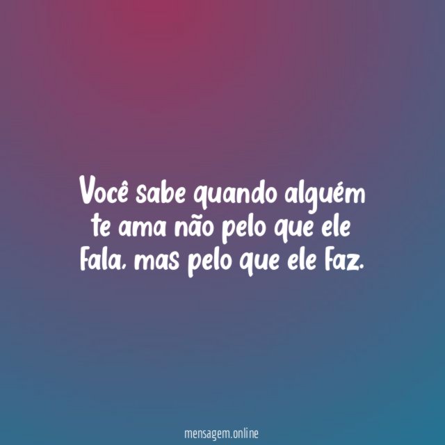 Você sabe quando alguém te ama