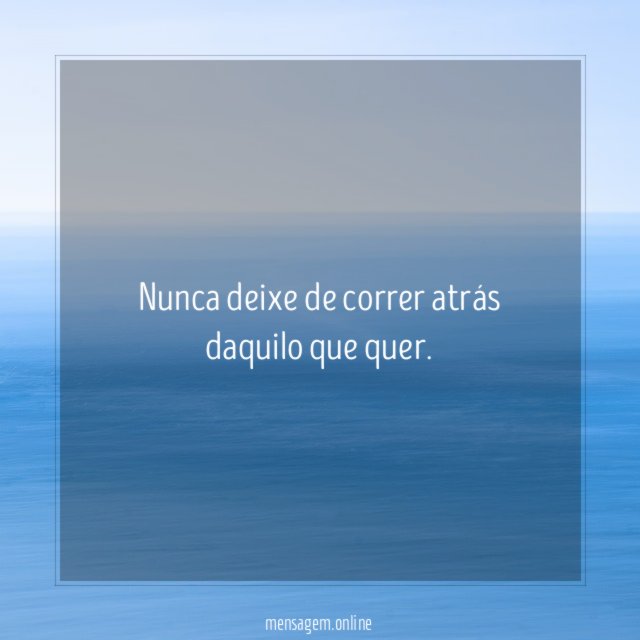 Nunca deixe de correr