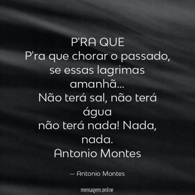 P'RA QUE P'ra que chorar o passado