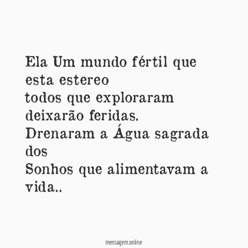 Ela Um mundo fértil que esta estereo todos que