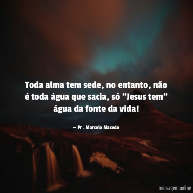 Toda alma tem sede