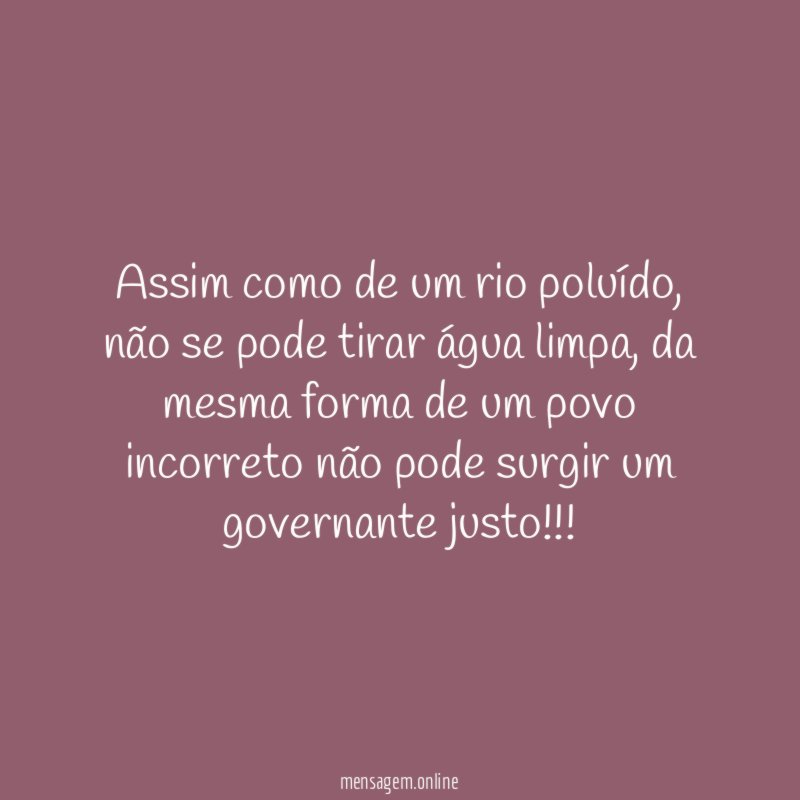Assim como de um rio poluído