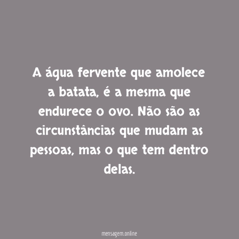 A água fervente que amolece a batata