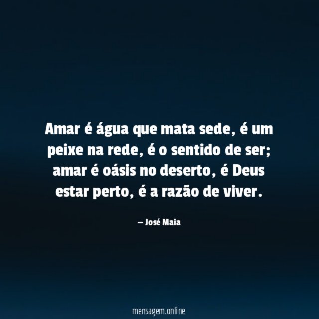 Amar é água que mata sede