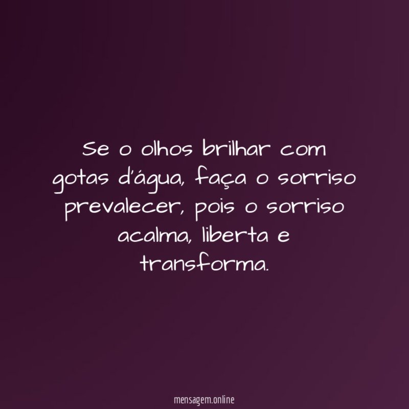 Se o olhos brilhar com gotas d'água