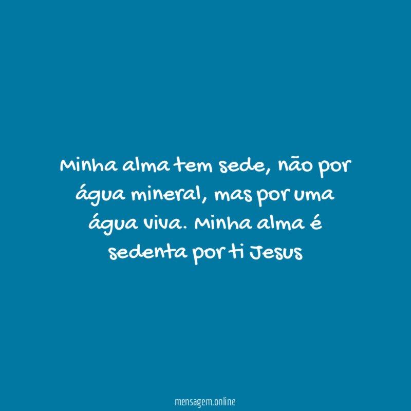 Minha alma tem sede