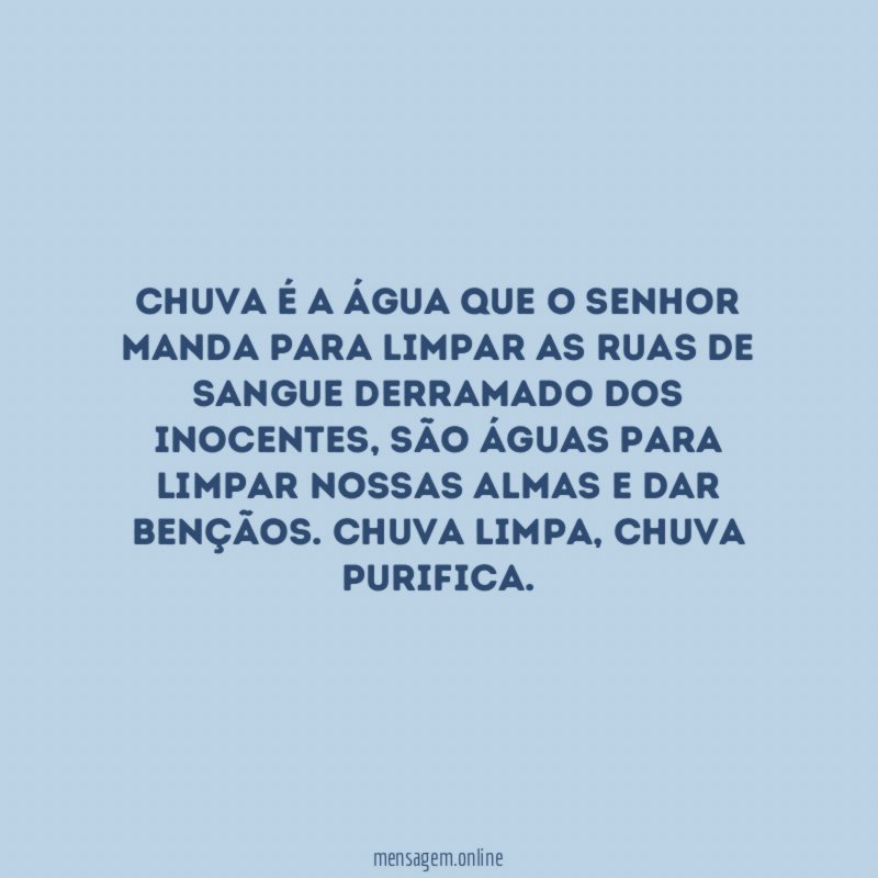 Chuva é a água que o Senhor manda