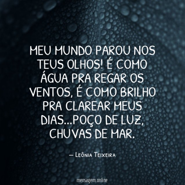 Meu mundo parou nos teus olhos